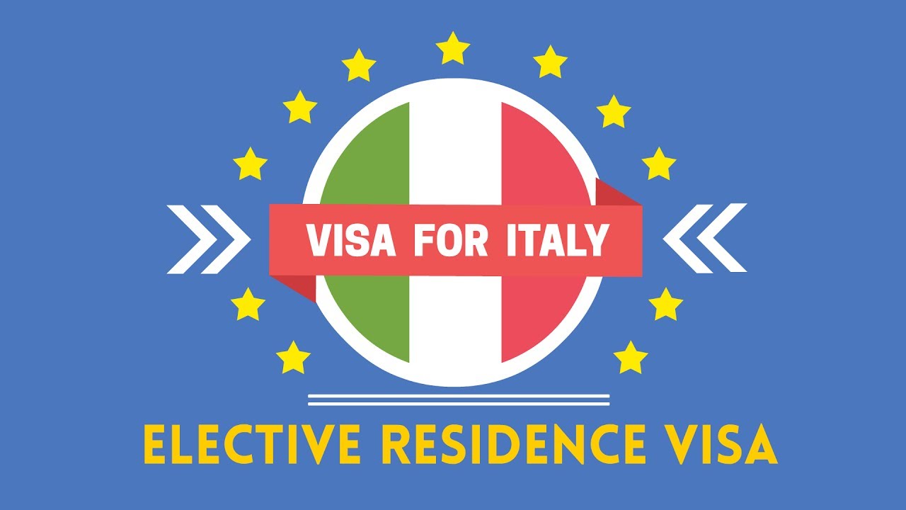 ﻿Elective Residency Visa Requirements Italian Solicitor
